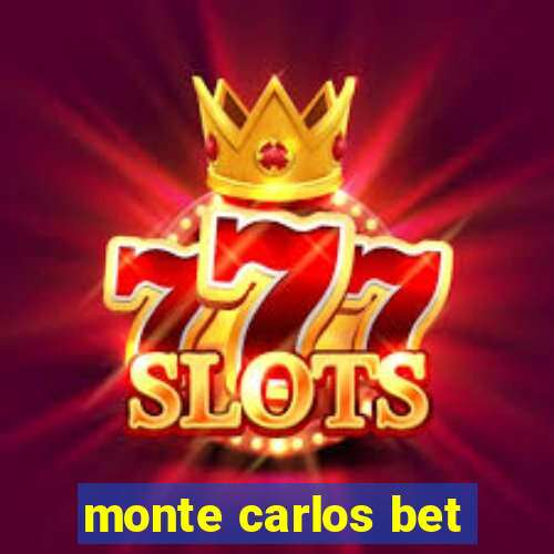 monte carlos bet