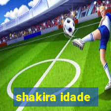 shakira idade