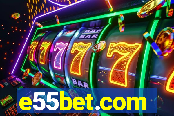 e55bet.com