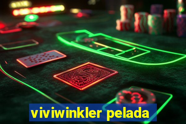 viviwinkler pelada