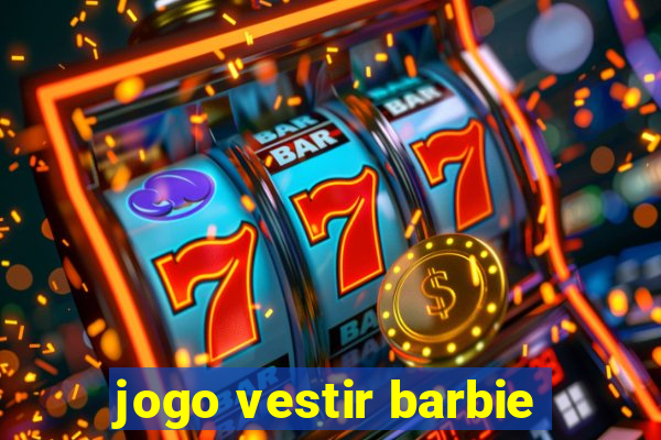 jogo vestir barbie