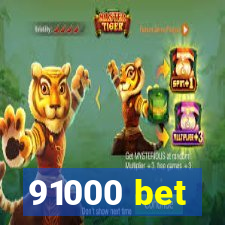 91000 bet