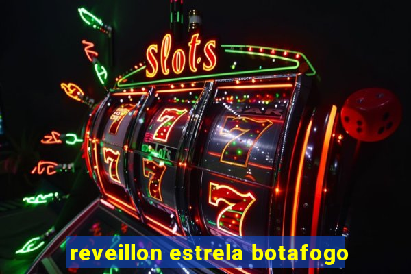 reveillon estrela botafogo