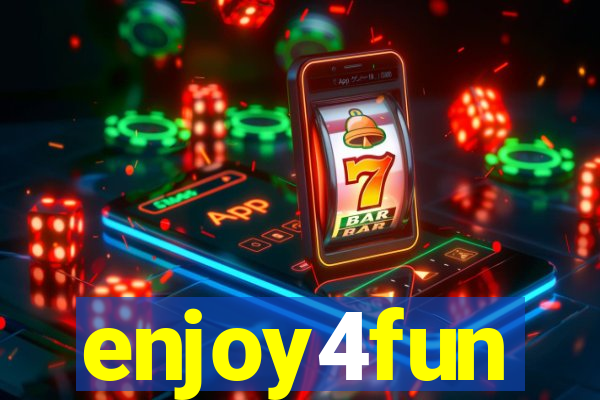 enjoy4fun