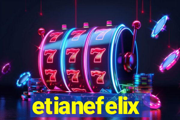 etianefelix