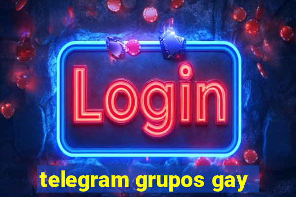 telegram grupos gay