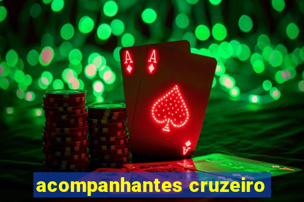 acompanhantes cruzeiro