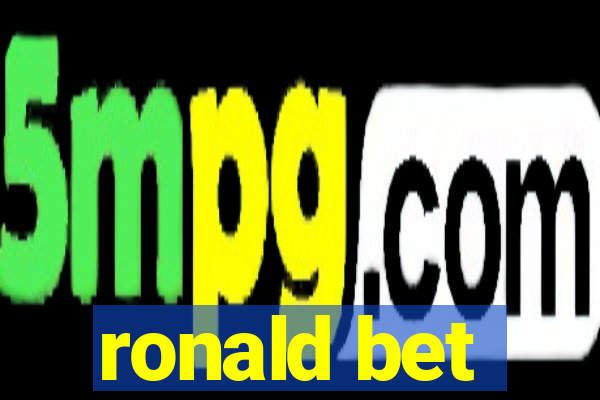 ronald bet