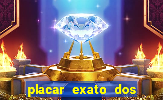 placar exato dos jogos de hoje