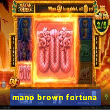 mano brown fortuna