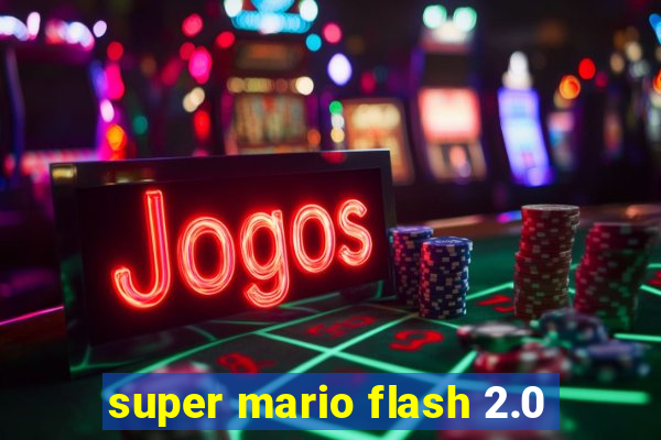 super mario flash 2.0