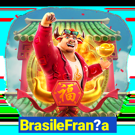 BrasileFran?a