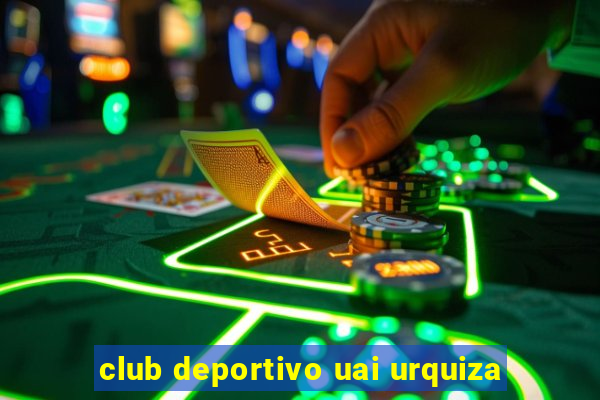 club deportivo uai urquiza