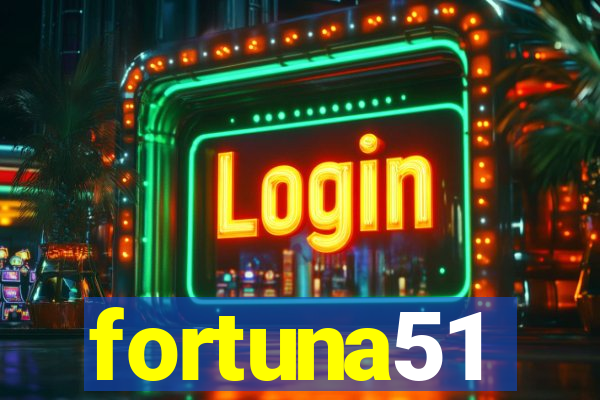 fortuna51