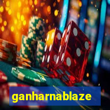 ganharnablaze