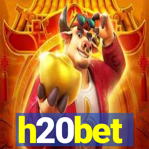 h20bet