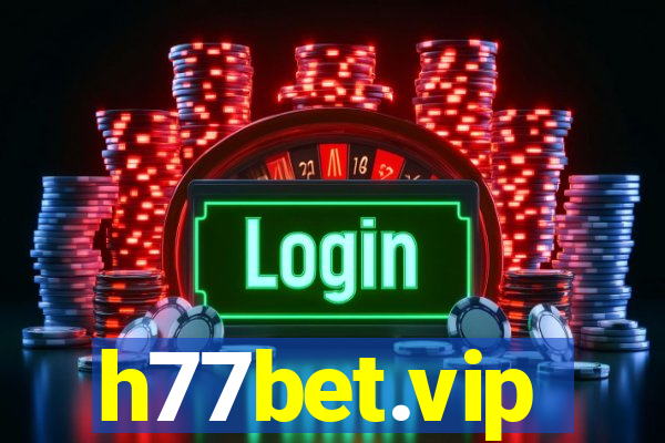 h77bet.vip