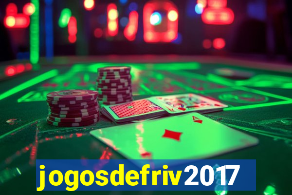 jogosdefriv2017