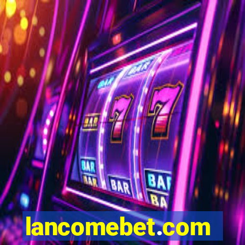 lancomebet.com