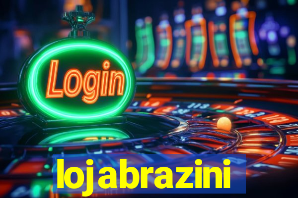 lojabrazini