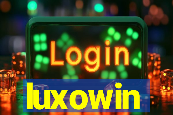 luxowin