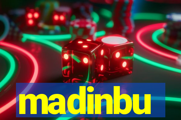 madinbu