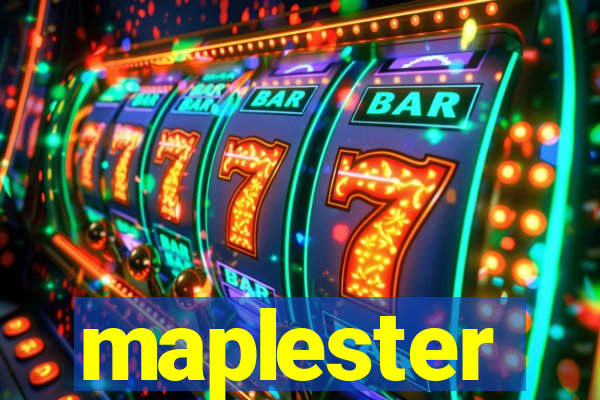 maplester