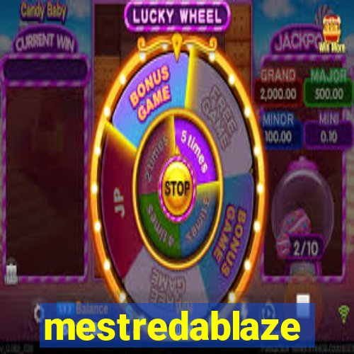 mestredablaze