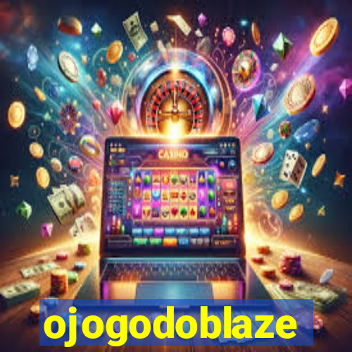 ojogodoblaze