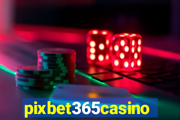 pixbet365casino