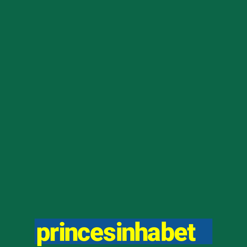 princesinhabet