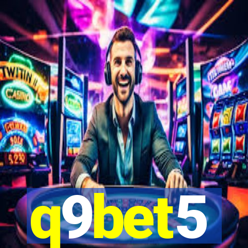 q9bet5