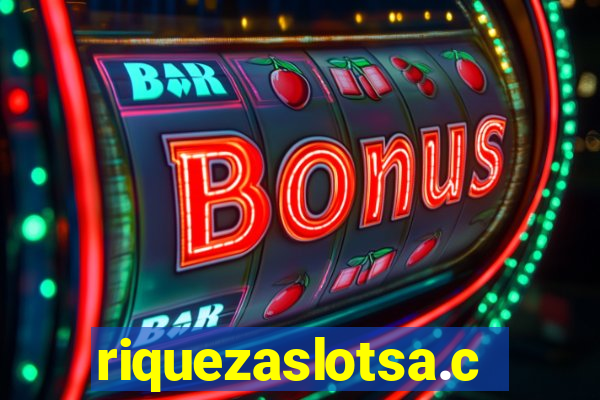 riquezaslotsa.com