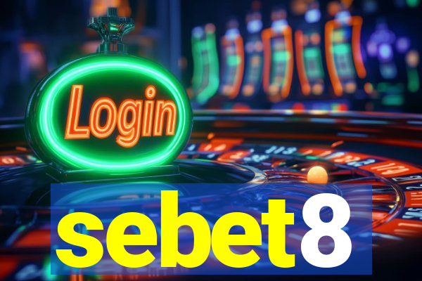 sebet8