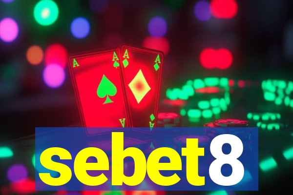 sebet8