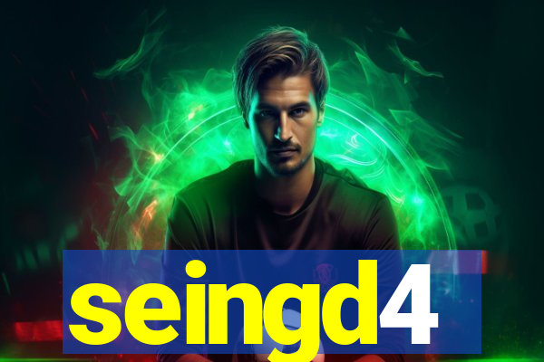 seingd4