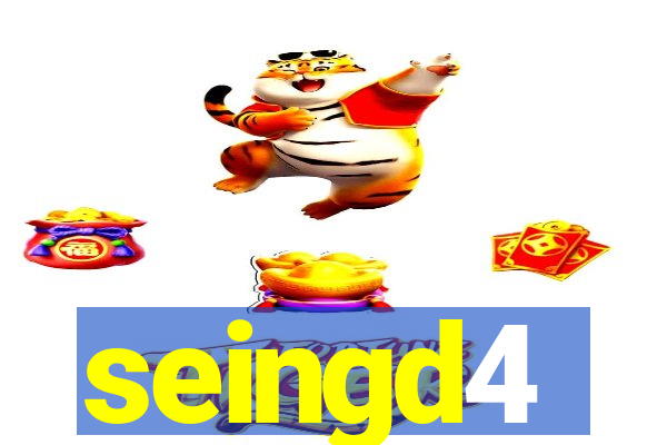 seingd4