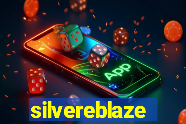 silvereblaze