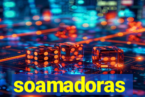 soamadoras