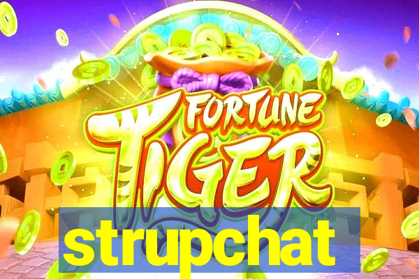 strupchat