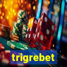 trigrebet