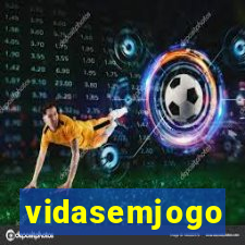 vidasemjogo