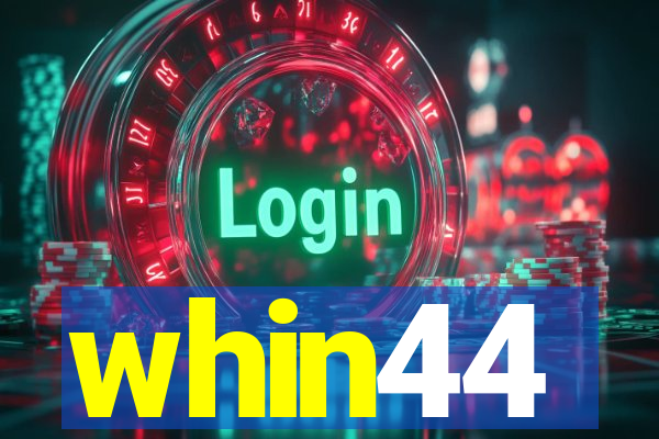 whin44