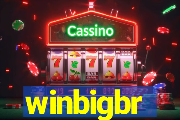 winbigbr