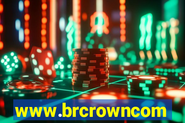 www.brcrowncom