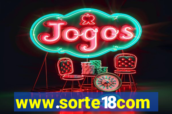 www.sorte18com